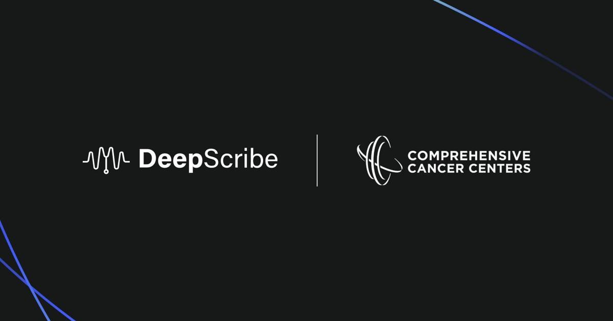 Comprehensive Cancer Centers of Nevada Makes DeepScribe Ambient AI Part of Care at Its 13 Locations