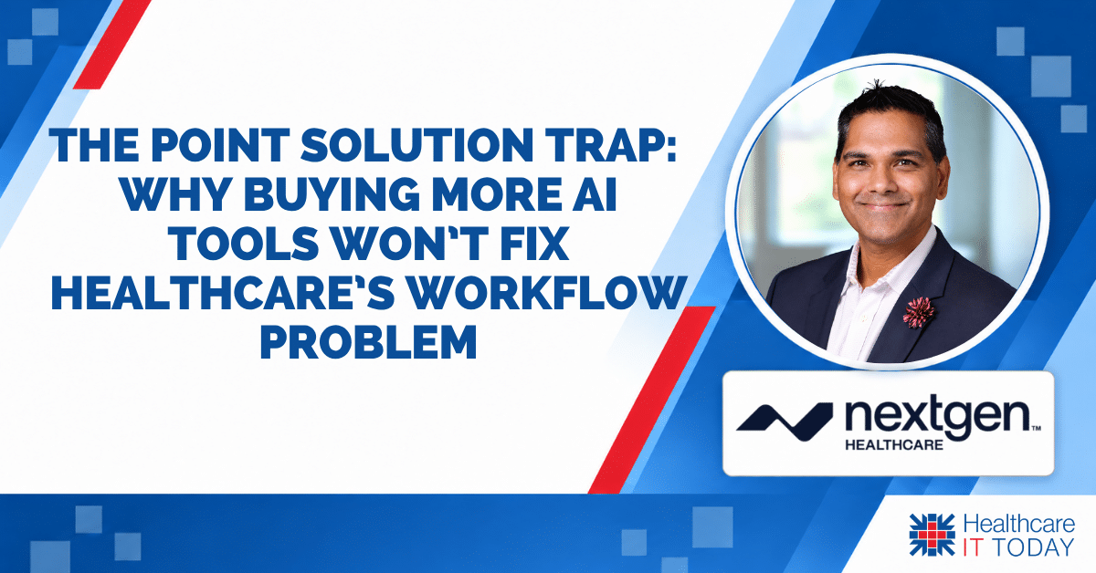 The Point Solution Trap: Why Buying More AI Tools Won’t Fix Healthcare’s Workflow Problem